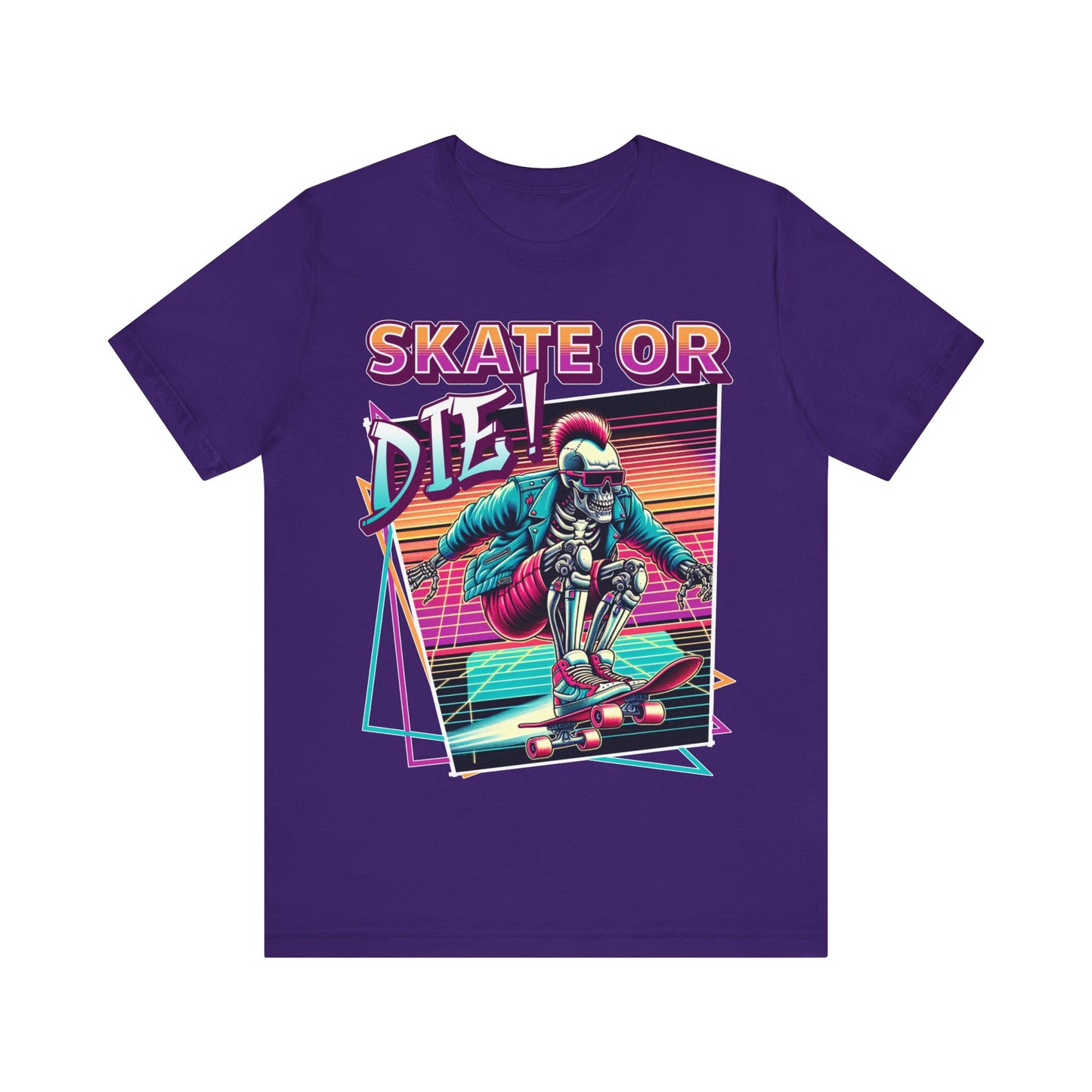 Skate or Die! - Unisex Jersey Short Sleeve Tee