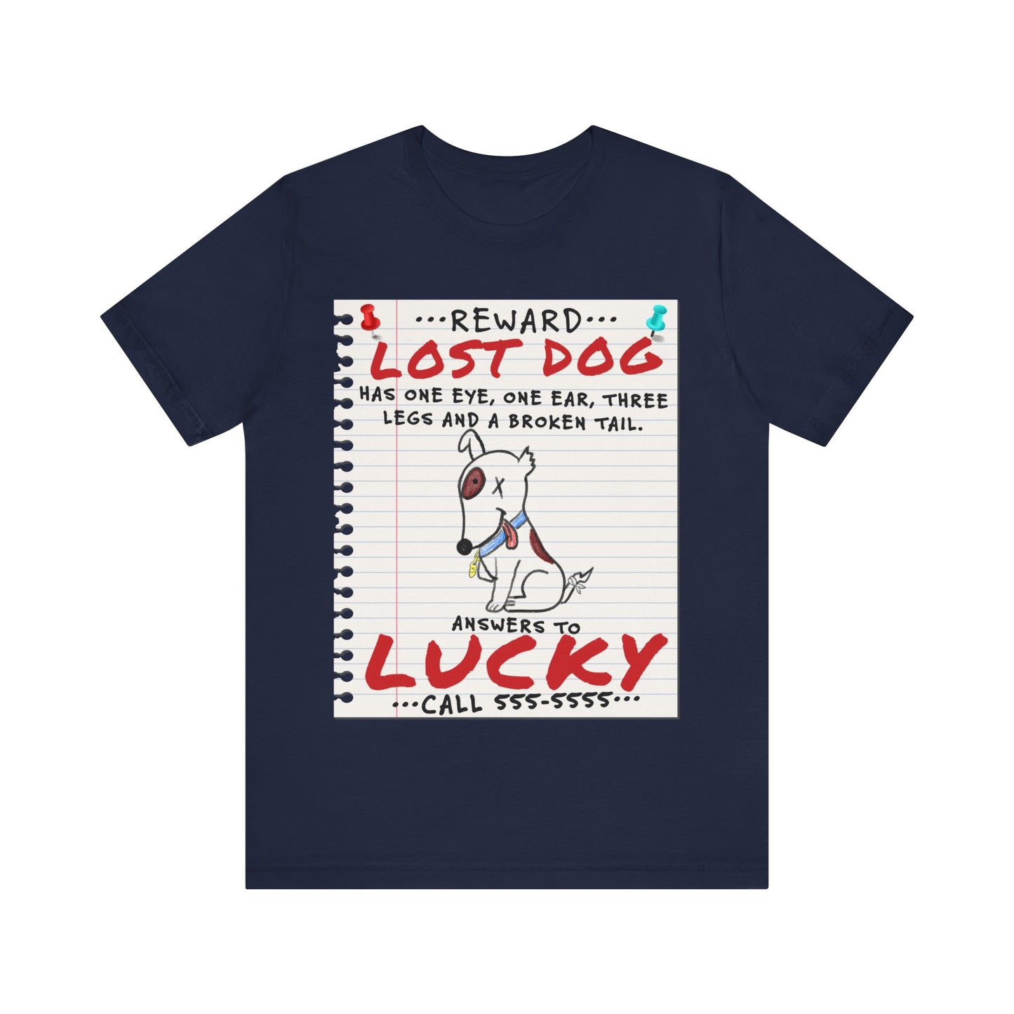 Lucky Dog - Unisex Jersey Short Sleeve Tee.