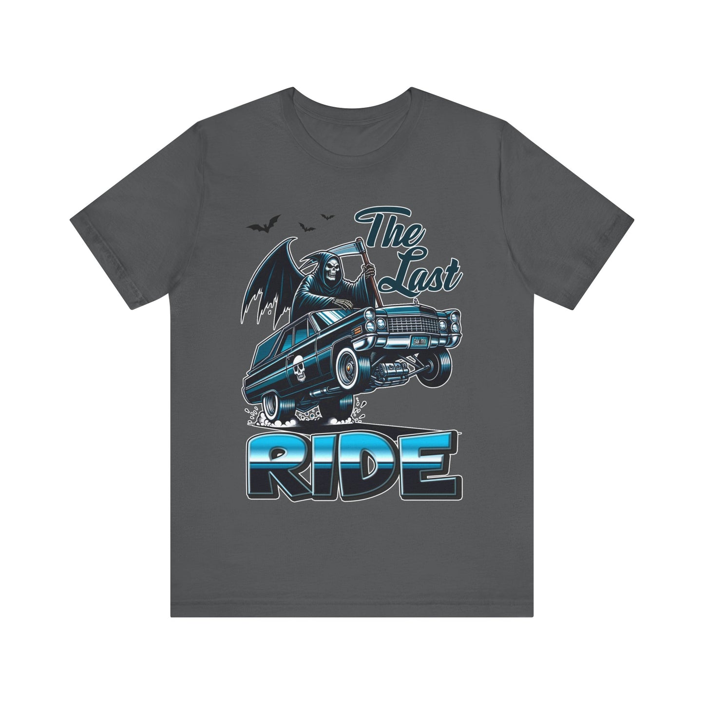 The Last Ride - Unisex Jersey Short Sleeve Tee.