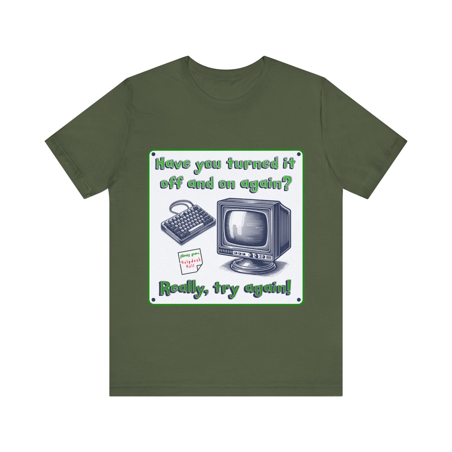 Turn it off and on - Unisex Jersey Short Sleeve Tee.