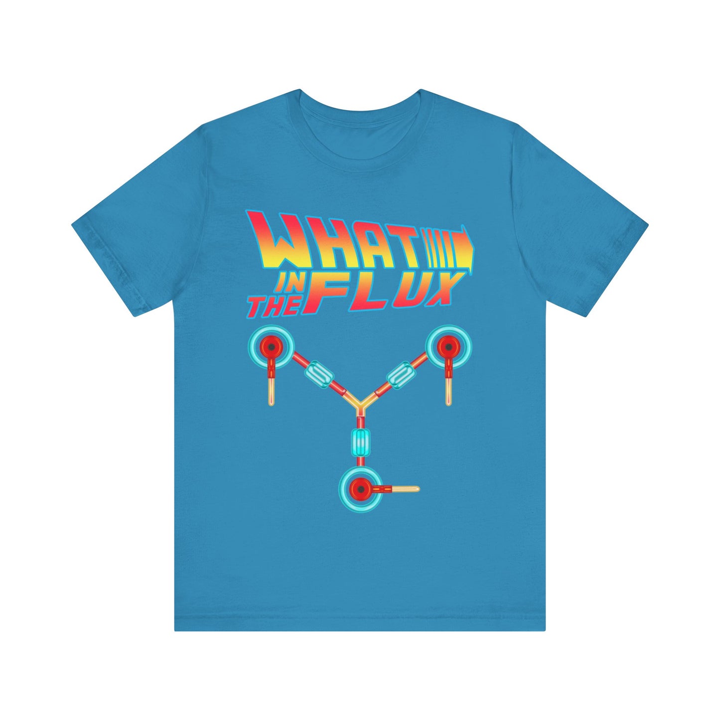 What in the Flux - Unisex Jersey Short Sleeve Tee.