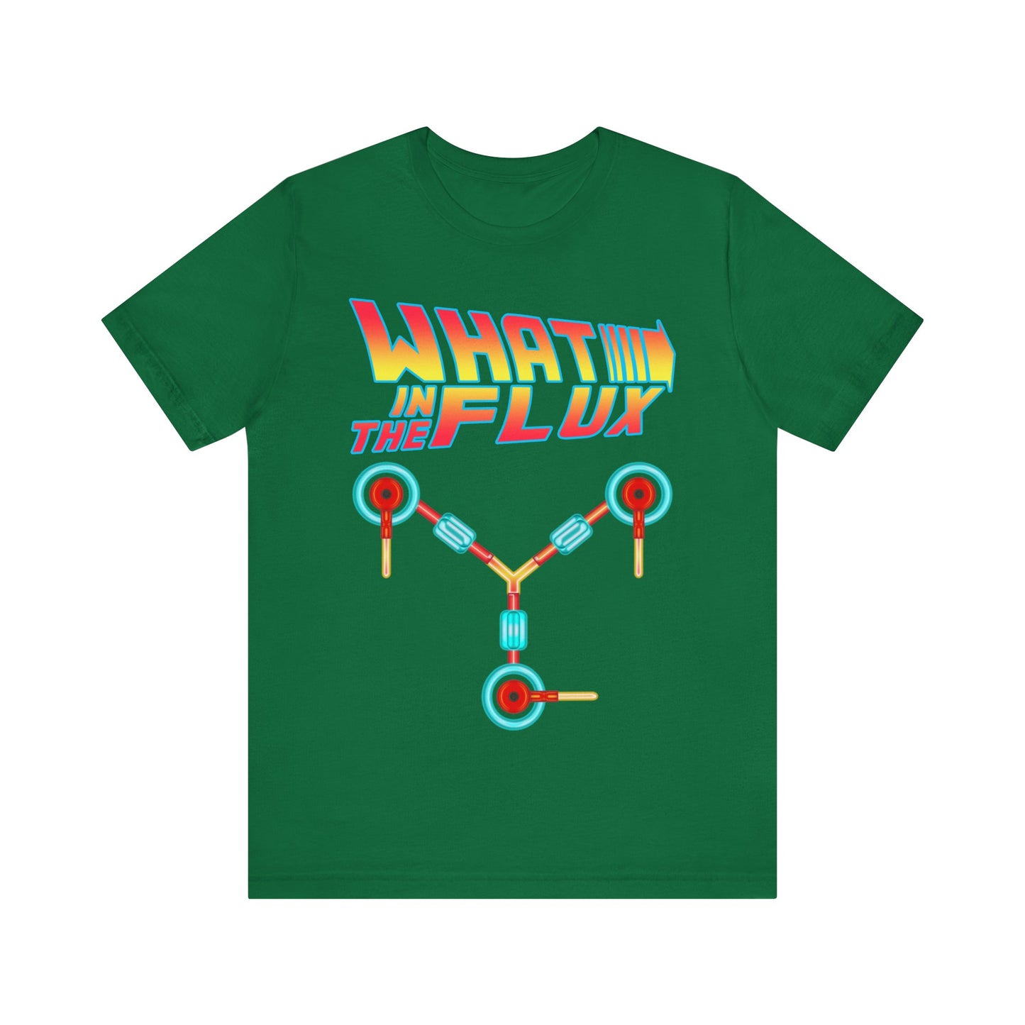 What in the Flux - Unisex Jersey Short Sleeve Tee.