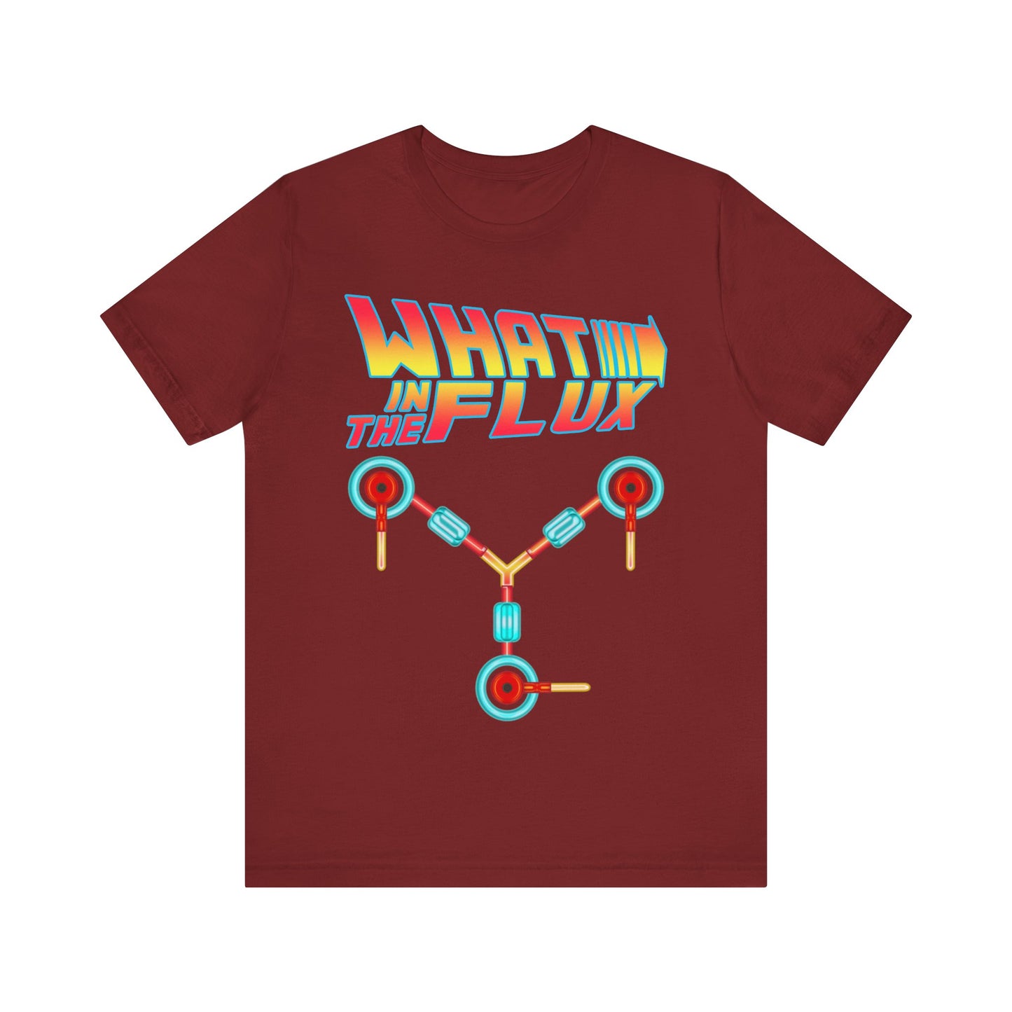 What in the Flux - Unisex Jersey Short Sleeve Tee.