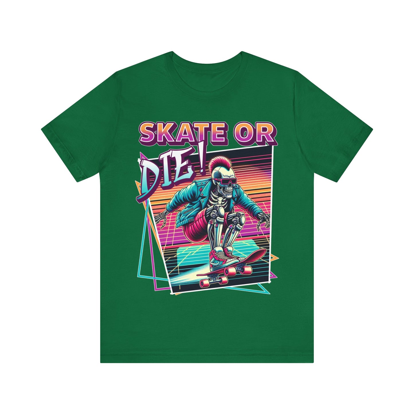 Skate or Die! - Unisex Jersey Short Sleeve Tee