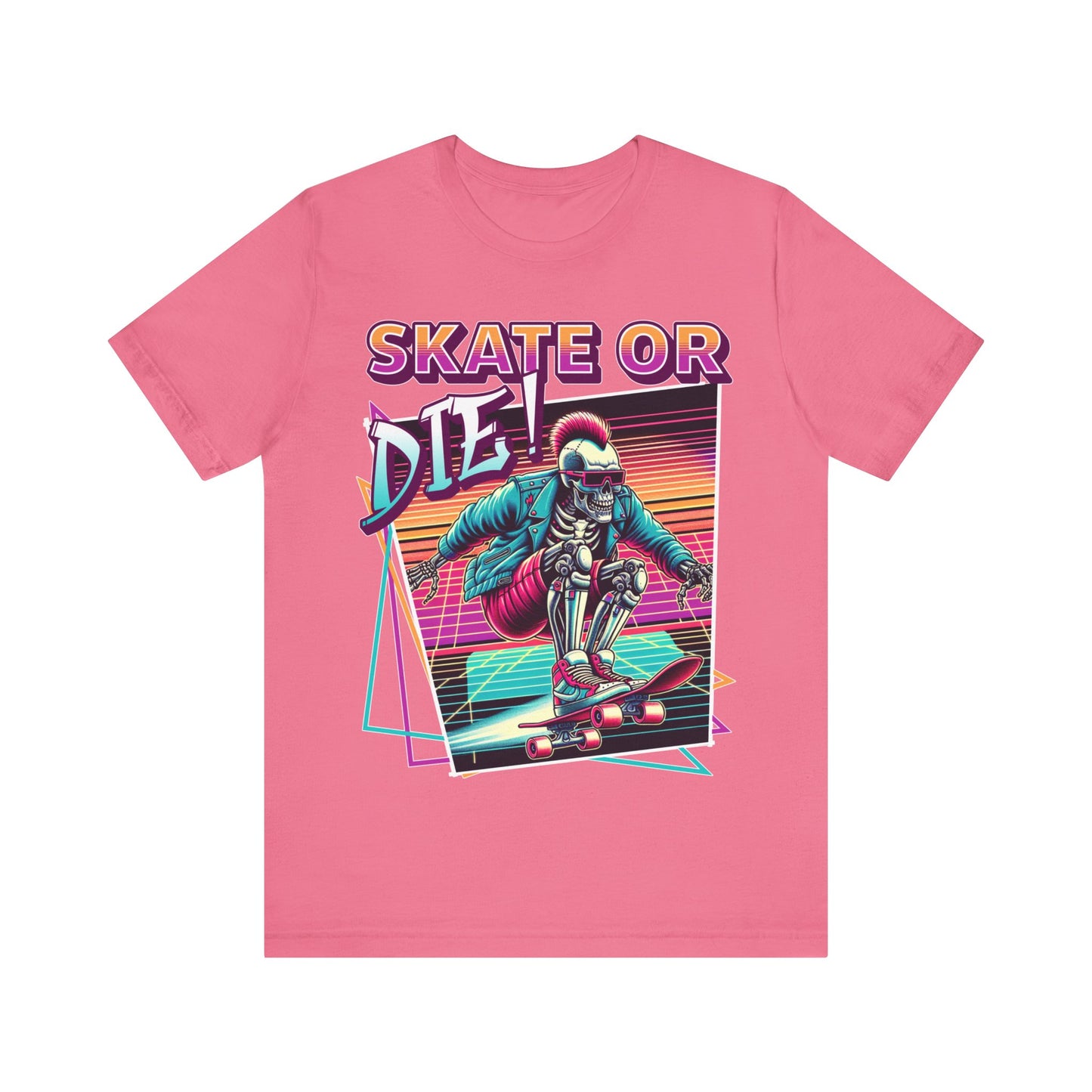 Skate or Die! - Unisex Jersey Short Sleeve Tee