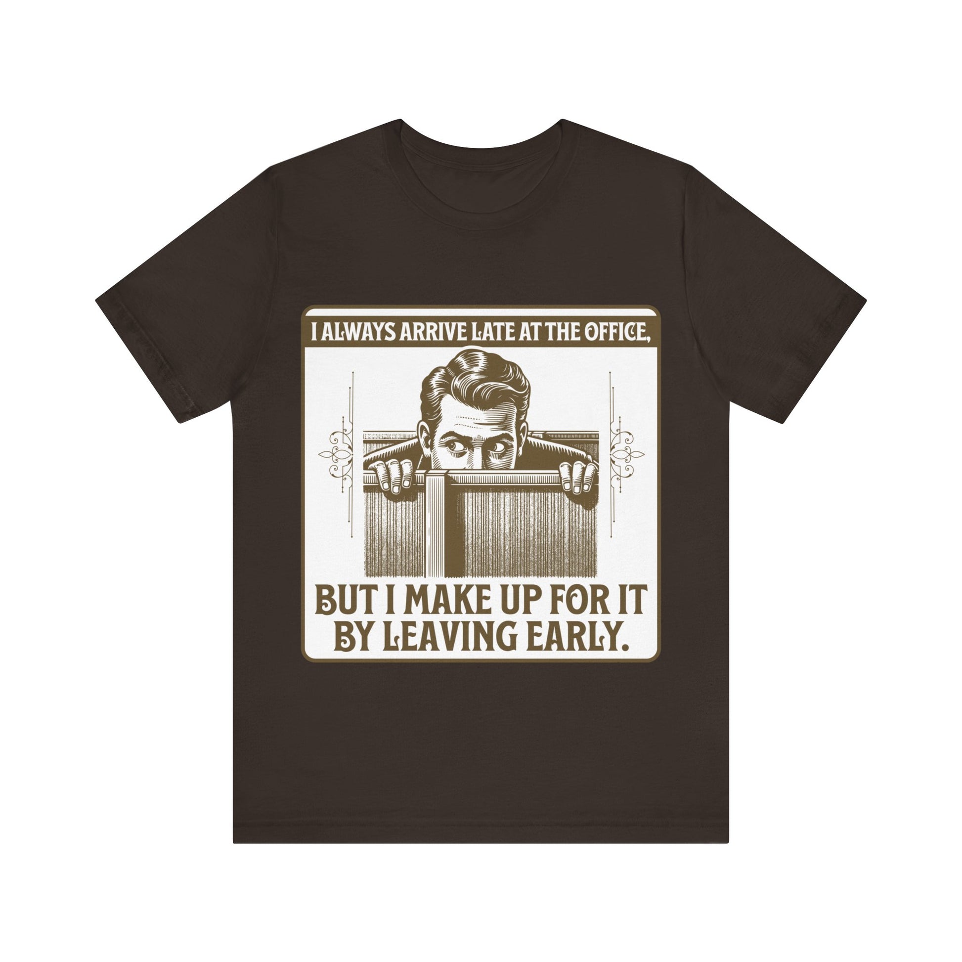 Late to Office - Unisex Jersey Short Sleeve Tee.