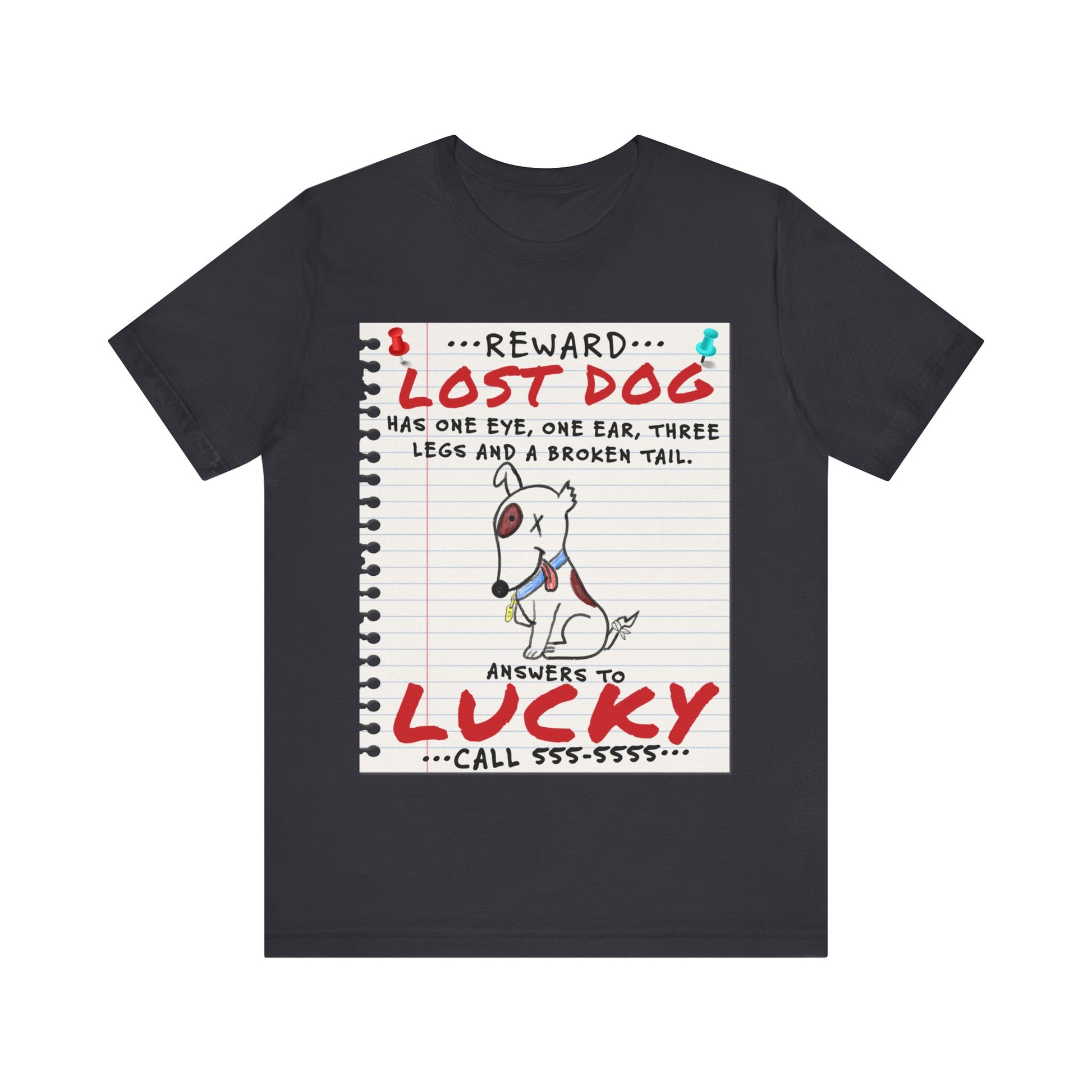 Lucky Dog - Unisex Jersey Short Sleeve Tee.