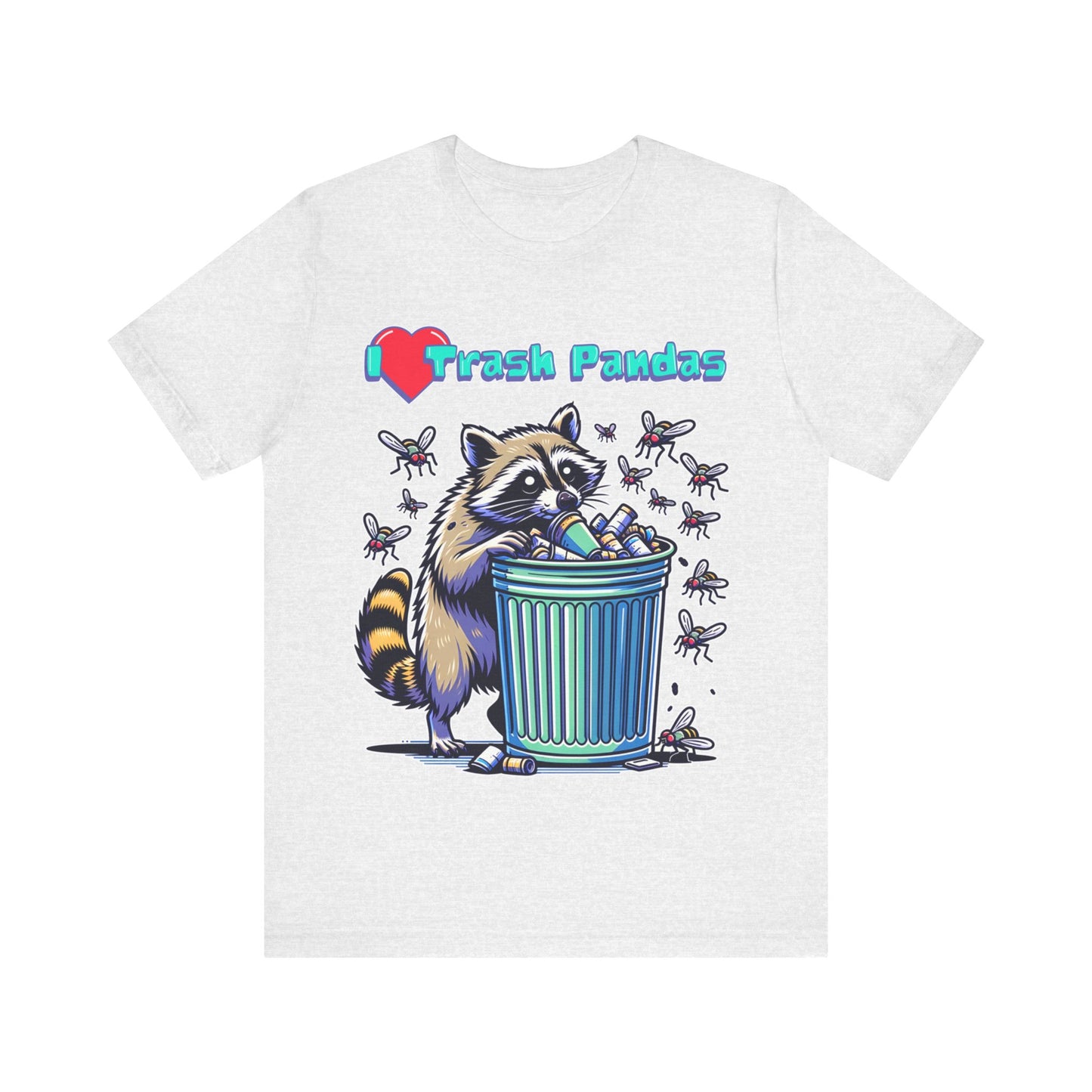 Trash Panda - Unisex Jersey Short Sleeve Tee.